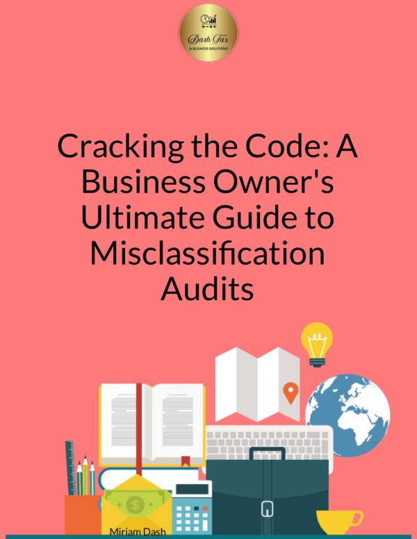 Cracking the Code: A Business Owner's Ultimate Guide to Misclassification Audits