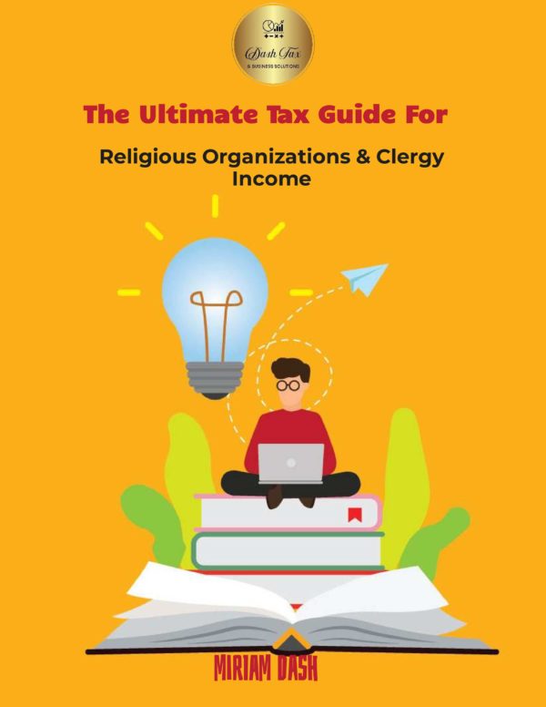 The Ultimate Tax Guide for Religious Organizations and Clergy Income